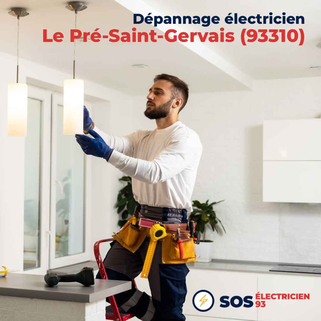 Dépannage électricien Le Pré-Saint-Gervais (93310)